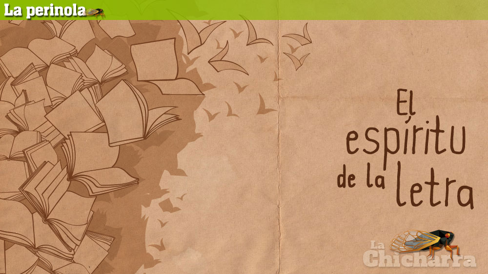 La Perinola: El espíritu de la letra