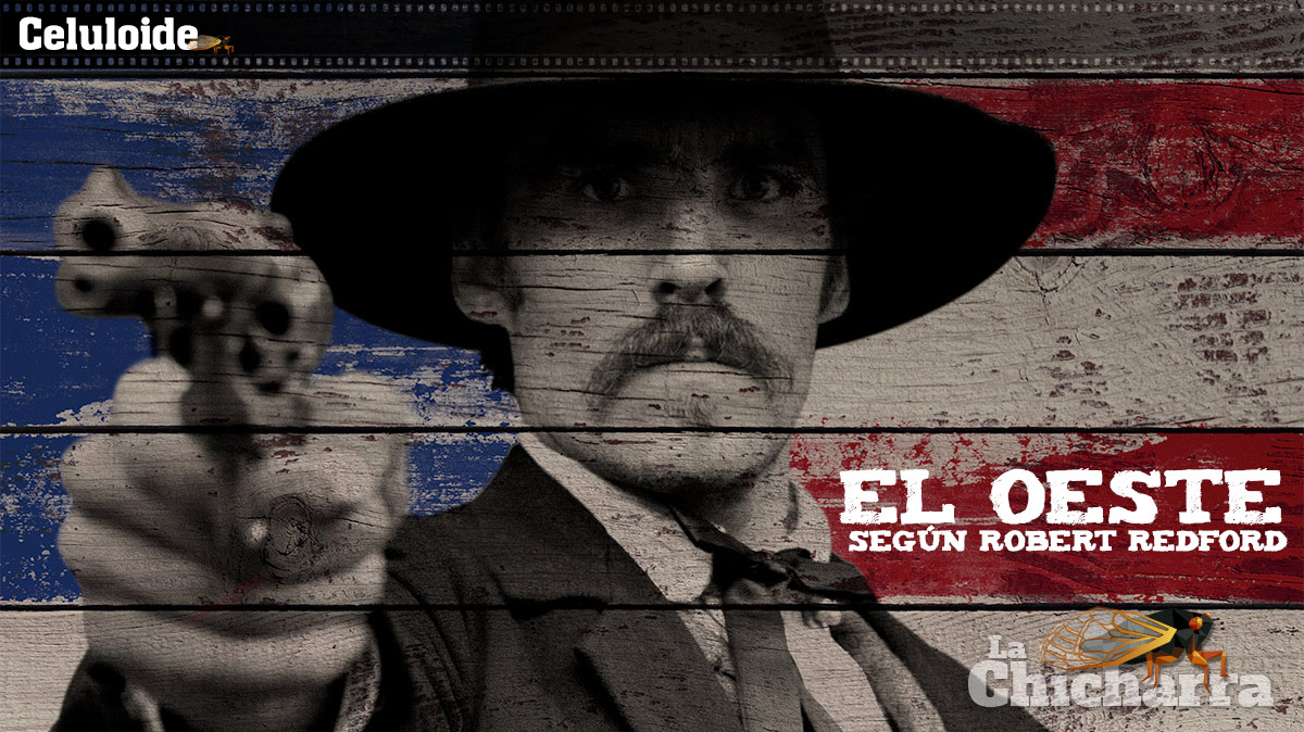 Celuloide: El oeste según Robert Redford