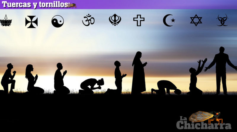 Tuercas y tornillos: ¿Puede existir un mundo sin religiones?