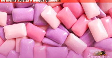 De mente abierta y lengua grande: El chicle prieto