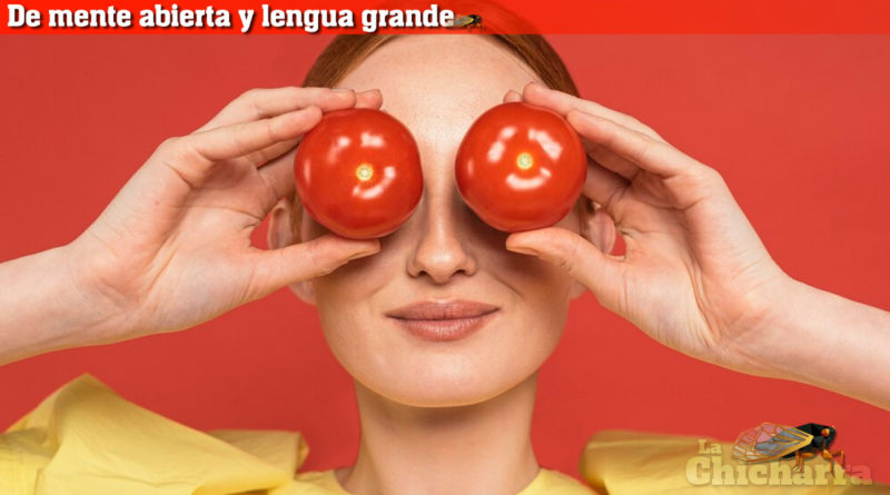 De mente abierta y lengua grande: Doña Tomata