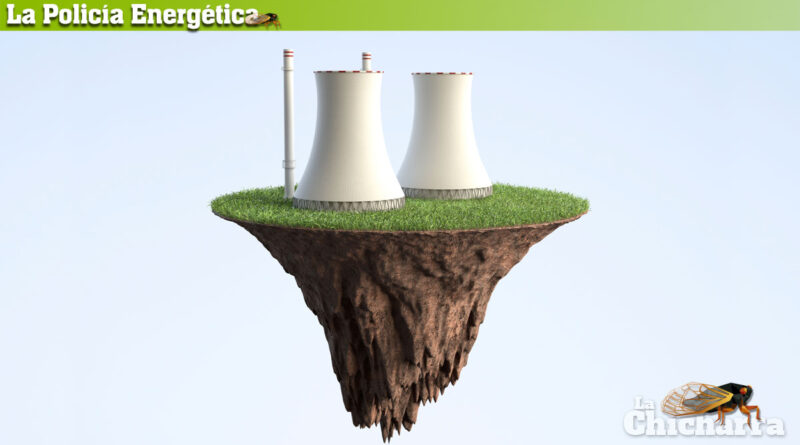 La Policía Energética: Monstruo o Quimera, Desmitificando la energía nuclear